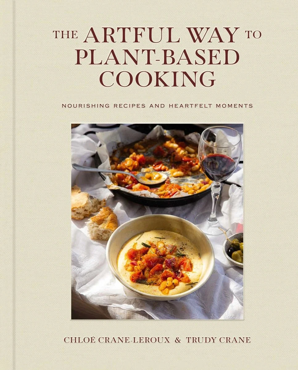 The Artful Way of Plant-Based Cooking